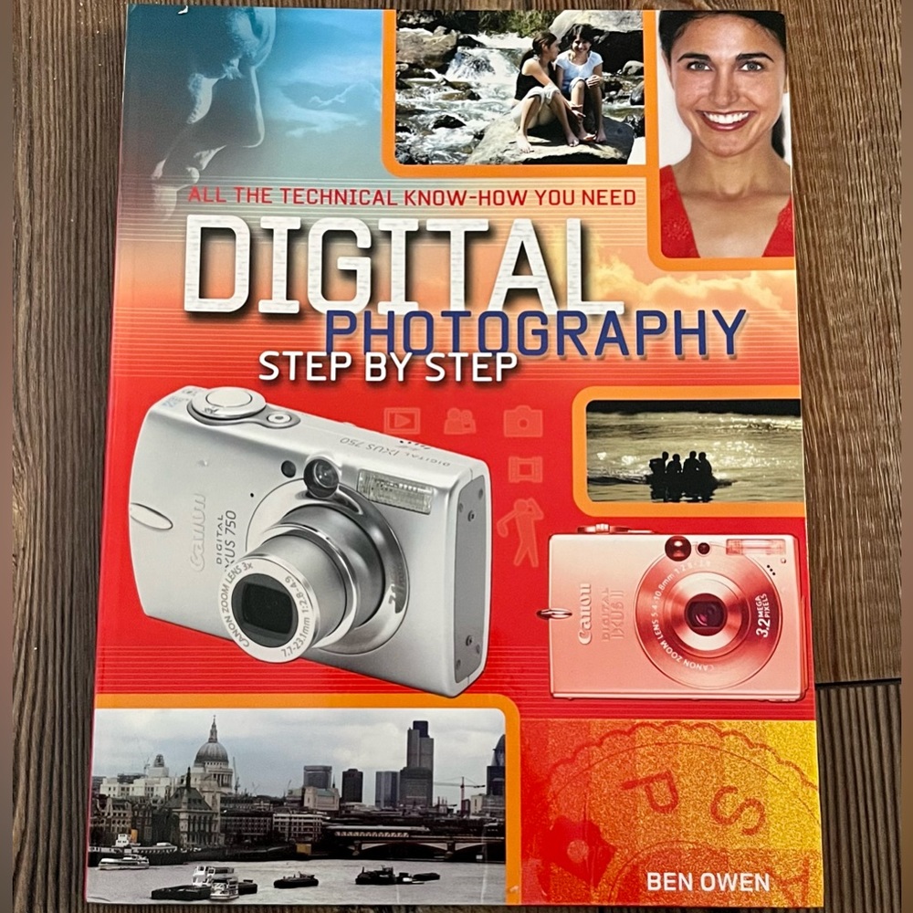 Digital Photography Step By Step by Ben Owen book